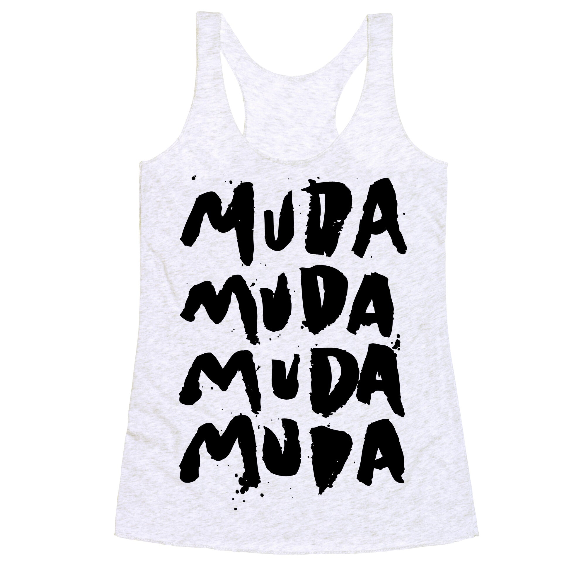 Muda Muda Muda Muda Racerback Tank